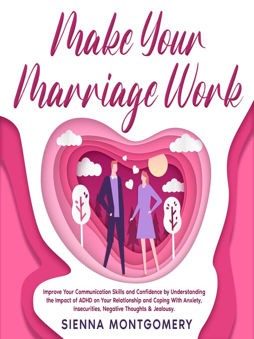 Title details for Make Your Marriage Work by Sienna Montgomery - Available